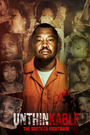 Unthinkable: The South LA Nightmare poster