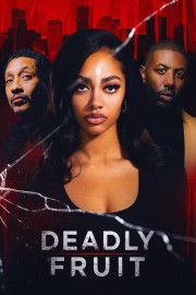 Deadly Fruit poster