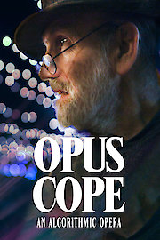 Opus Cope: An Algorithmic Opera poster