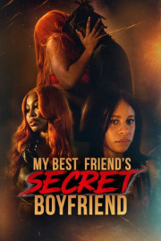 My Best Friend's Secret Boyfriend poster