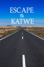 Escape to Katwe