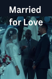Married for Love