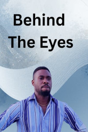 Behind the Eyes