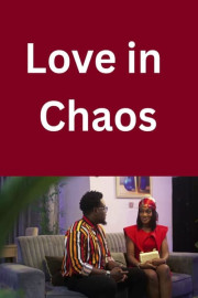 Love in Chaos poster