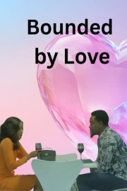 Bounded by Love