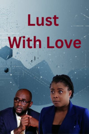 Lust With Love