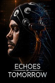 Echoes of Tomorrow