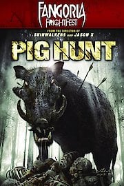Fangoria FrightFest Presents - Pig Hunt poster