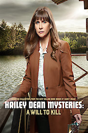 Hailey Dean Mysteries: A Will to Kill