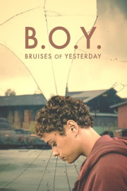 B.O.Y.: Bruises of Yesterday