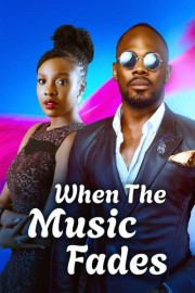 When the Music Fades poster