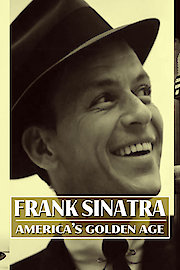 Frank Sinatra: America's Golden Age poster