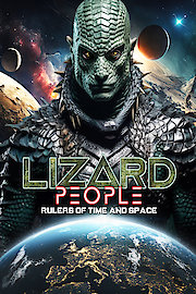 Lizard People: Rulers of Time and Space