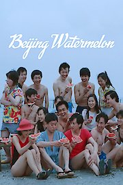 Beijing Watermelon poster