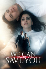 We Can Save You