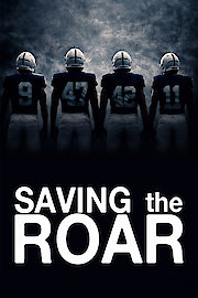 Saving The Roar poster