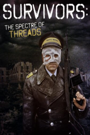 Survivors: The Spectre Of Threads poster