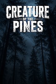 Creature of the Pines poster
