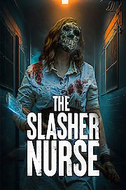 The Slasher Nurse poster