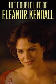 The Double Life of Eleanor Kendall poster