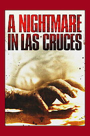 A Nightmare in Las Cruces