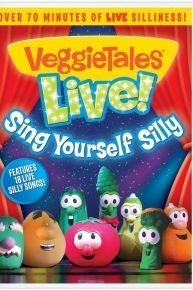 VeggieTales: Live! Sing Yourself Silly