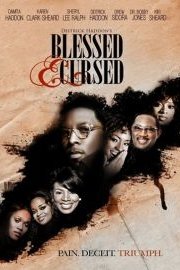 Blessed & Cursed