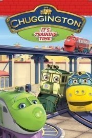 Chuggington: It's Training Time poster