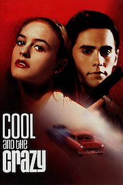 Cool and the Crazy