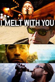 I Melt with You poster