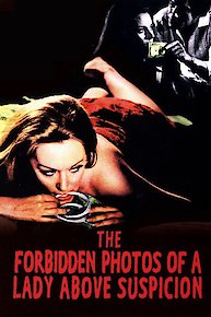 Forbidden Photos of a Lady Above Suspicion