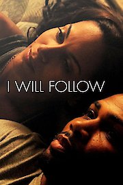 I Will Follow poster