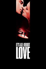 It's All About Love