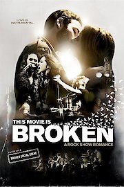 This Movie Is Broken poster