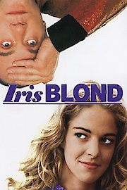 I'm Crazy About Iris Blond poster