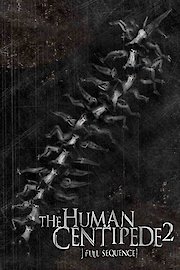 The Human Centipede II, Full Sequence poster