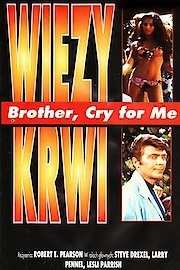 Brother, Cry for Me poster