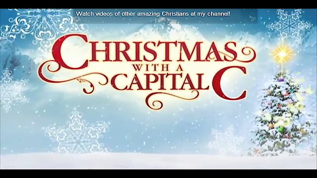 Watch Christmas with a Capital C Online