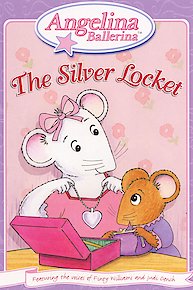 Angelina Ballerina: The Silver Locket