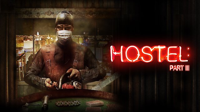 Watch Hostel: Part III Online
