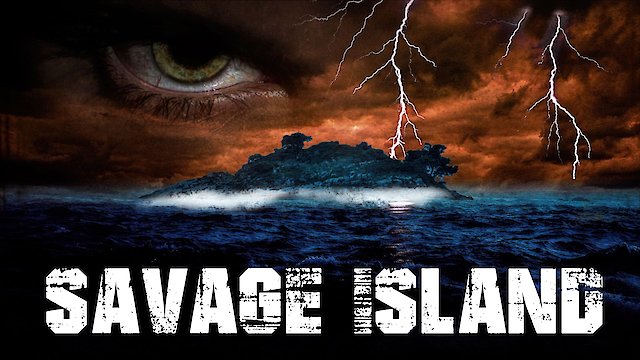 Watch Savage Island Online