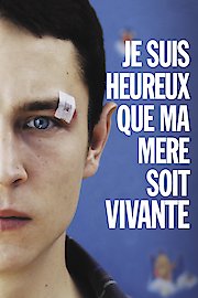 I'm Glad My Mother Is Alive poster