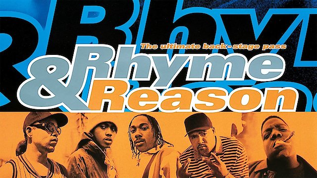 Watch Rhyme & Reason Online