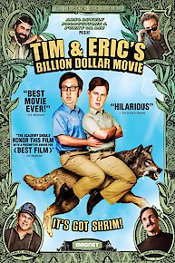 Tim and Eric's Billion Dollar Movie