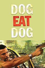 Dog Eat Dog poster