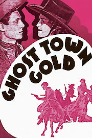 Ghost Town Gold poster