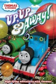 Thomas & Friends: Up, Up and Away poster