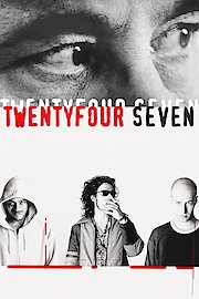 Twenty Four Seven poster