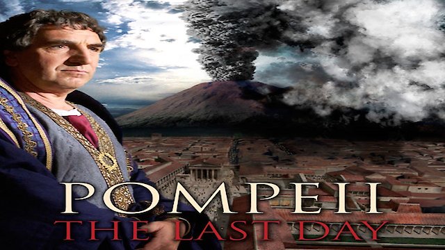 Watch Pompeii: The Last Day Online