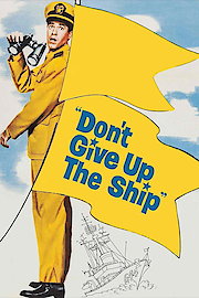 Don't Give Up the Ship poster